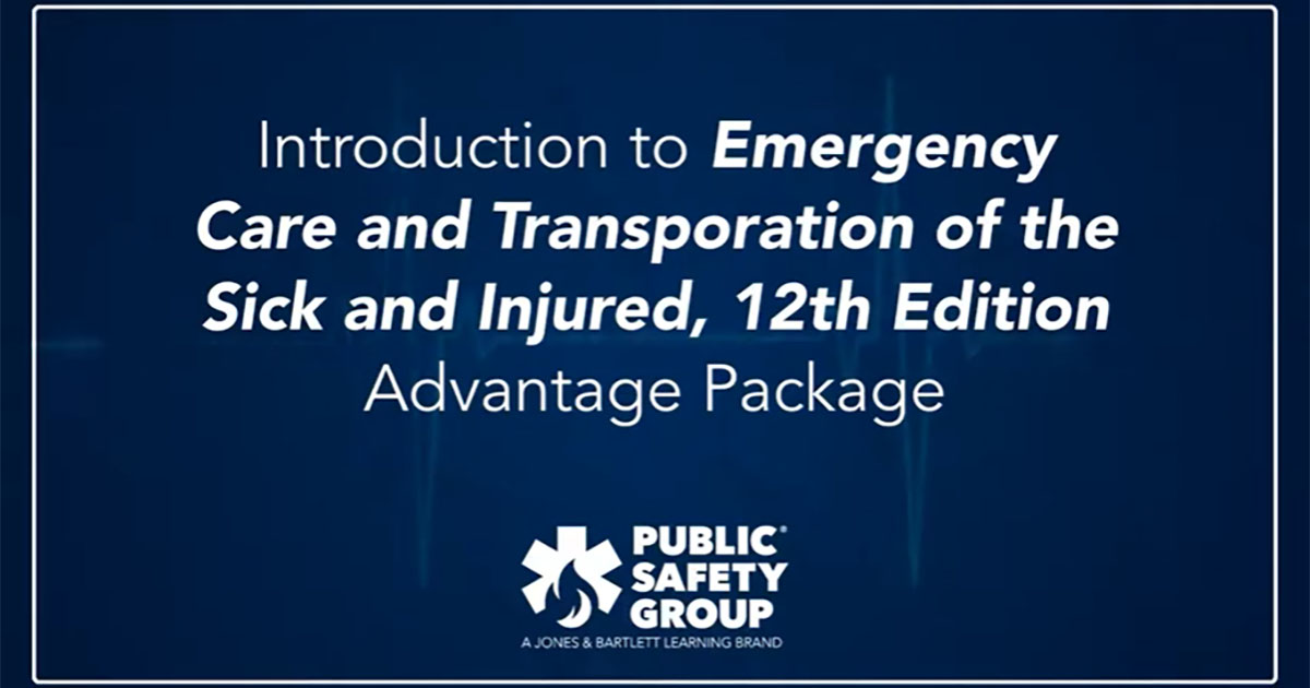 Tour-the-Advantage-Package-for-Emergency-Care-and-Transportation-of-the-Sick-and-Injured-12th-Ed Tour-the-Advantage-Package-for-Emergency-Care-and-Transportation-of-the-Sick-and-Injured-12th-Ed